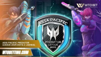 Asia Pacific Predator League 2025 Dota 2 Jadwal Lengkap