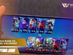 CARA SOLO RANK ke Immortal Valorant 2025, Panduan Cepat