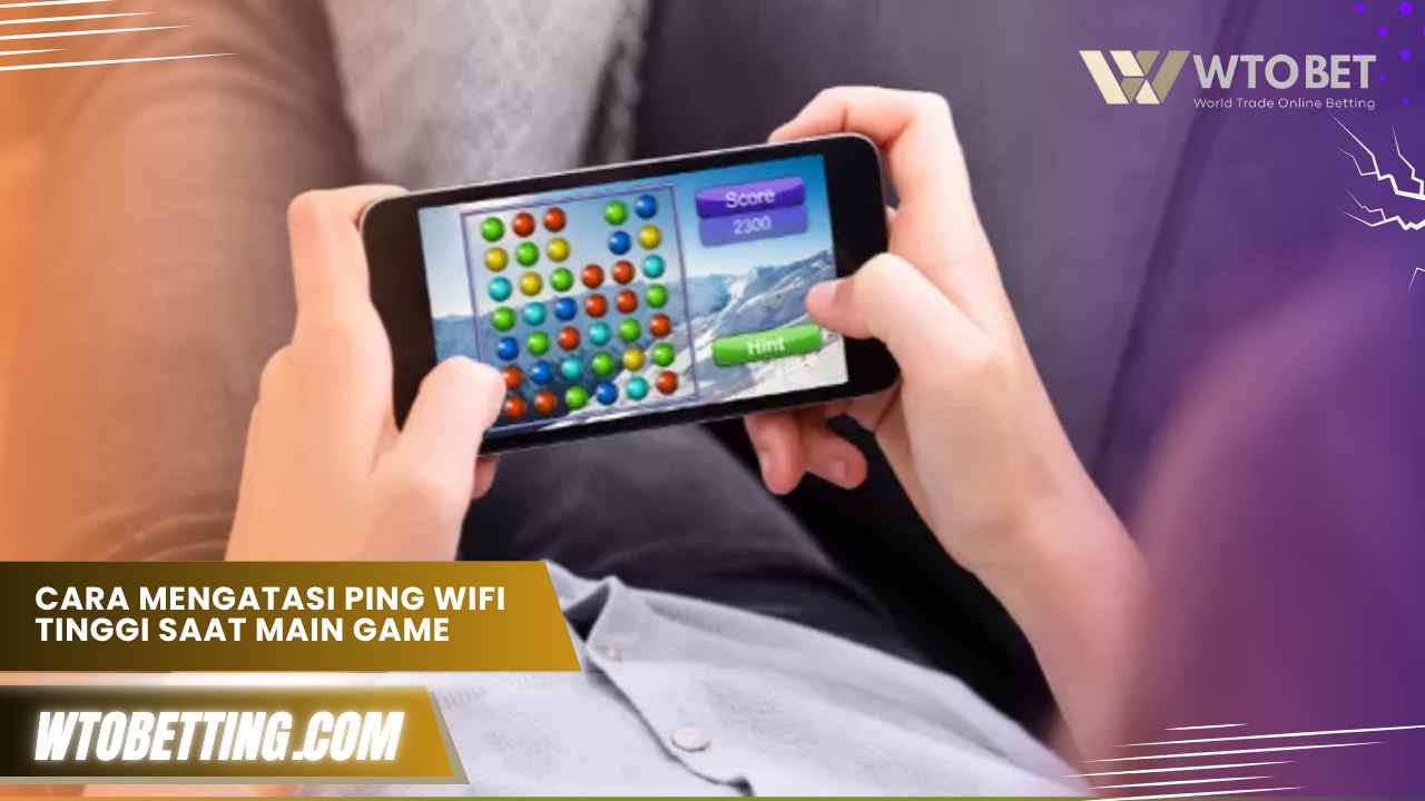 Cara Mengatasi Ping Wifi Tinggi