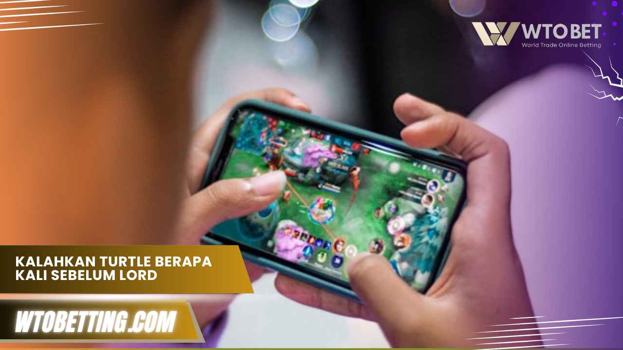Dalam mode rank normal berapa kali bisa mengalahkan turtle sebelum lord muncul