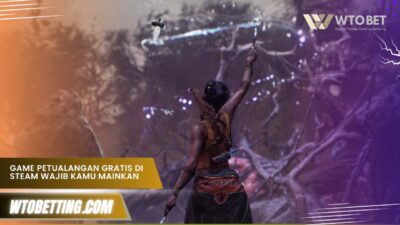 Game Petualangan gratis di Steam yang Wajib Kamu Mainkan