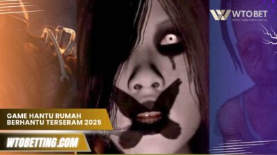 Game Hantu Rumah Berhantu Terseram 2025, Berani Coba?