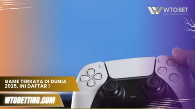 Game Terkaya Di Dunia 2025, Ini Daftar Lengkapnya!