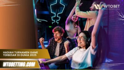 Hadiah Turnamen game Terbesar di dunia 2025, Ini Listnya