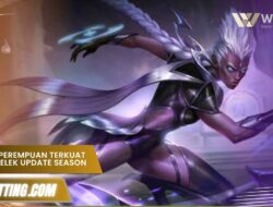 Hero ML perempuan terkuat dan terjelek Update Season Ini