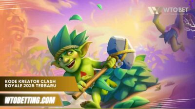 Kode Kreator Clash Royale 2025 Terbaru & Cara Mendapatkannya