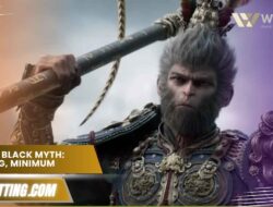 Spek Pc Black Myth Wukong, Minimum & Rekomendasi 2025
