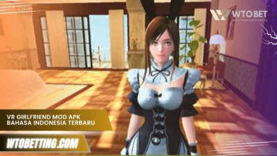 VR GirlFriend Mod APK bahasa Indonesia terbaru Anti Banned