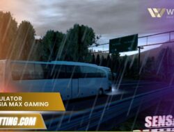 Bus Simulator Indonesia Max Gaming House, Settingan Terbaik
