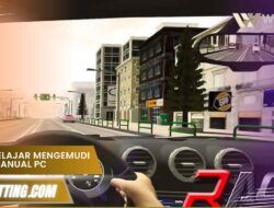 Game Belajar Mengemudi Mobil Manual Pc, Dijamin Cepat Bisa