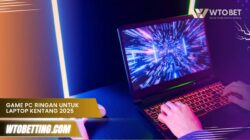 Game pc ringan untuk laptop kentang 2025 Anti Lag & Seru!