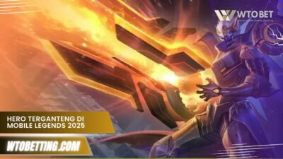 Hero Terganteng Di Mobile Legends