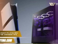 Lebih baik rakit pc atau beli ps5 2025? Ini Jawaban Jujurnya