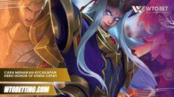 Cara Menaikan Kecakapan Hero Honor of Kings dengan Cepat
