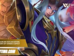 Cara Menaikan Kecakapan Hero Honor of Kings dengan Cepat