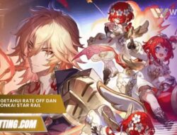 Cara Mengetahui Rate Off dan Rate On Honkai Star Rail Akurat