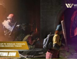 Game Co-Op PC Ringan Terbaru Wajib Dicoba Bareng Teman