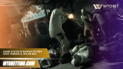 Game Steam di Bawah 10 Ribu 2025 Terbaik & Wajib Beli