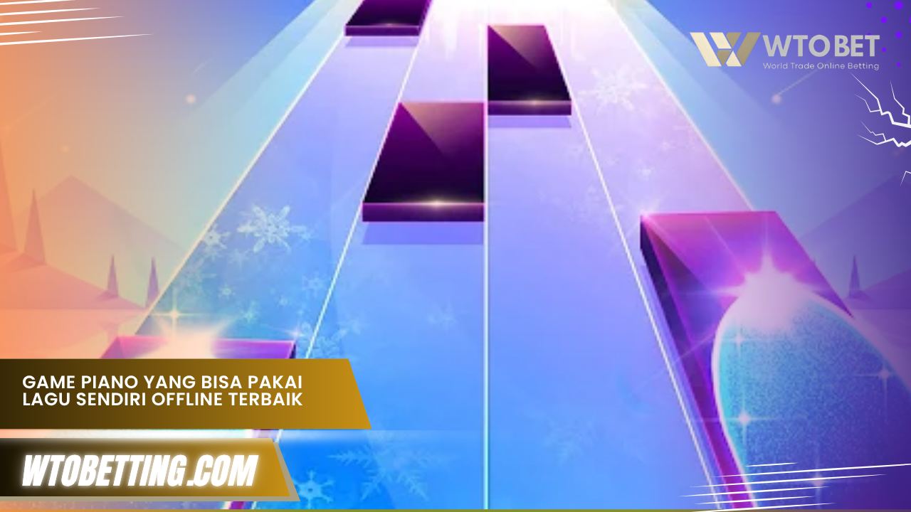 game piano yang bisa pakai lagu sendiri