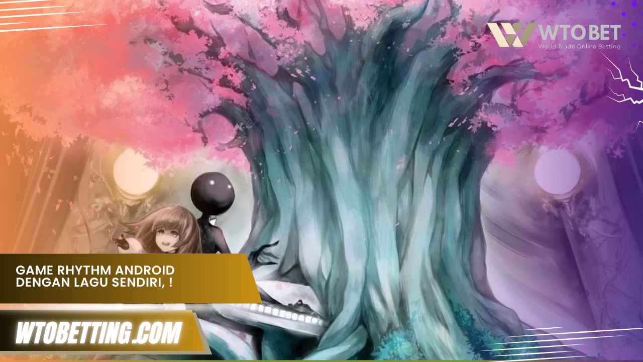 game rhythm android dengan lagu sendiri