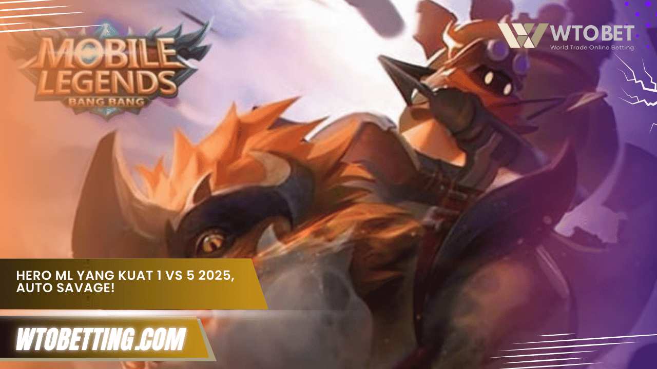 Hero ML yang Kuat 1 vs 5 2025