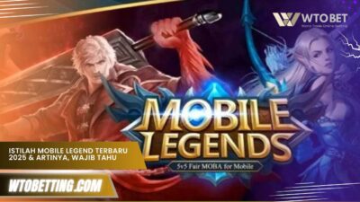 Istilah Mobile Legend terbaru 2025 & Artinya, Wajib Tahu