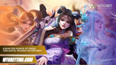Karakter Honor of Kings tercantik, mana pilihan favoritmu?