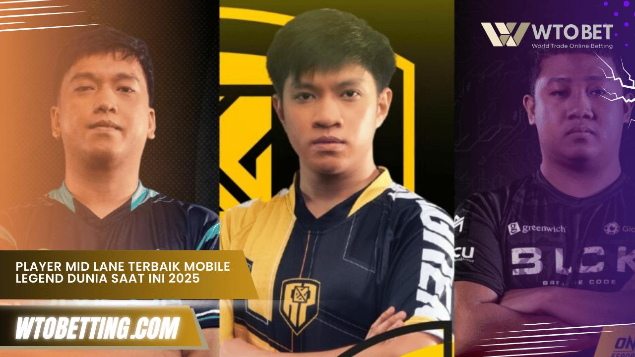 Player Mid Lane Terbaik Mobile Legend