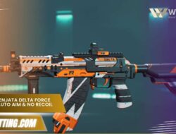 Setting Senjata Delta Force Terbaik, Auto Aim & No Recoil