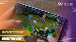 Urutan MVP Mobile Legend: Cara Hitung & Rahasianya Terungkap