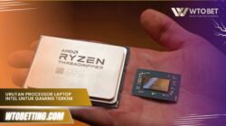 Urutan Processor Laptop Intel untuk Gaming Edisi Terkini