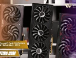 Urutan VGA AMD dari Terendah sampai Tertinggi Edisi 2025
