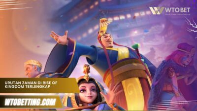 Urutan Zaman di Rise of Kingdom Terlengkap & Terbaru 2025