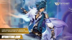 Cara Build Karakter Genshin Impact Sesuai Meta Terbaru 2025