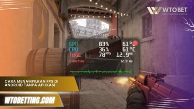 Cara Menampilkan FPS di Android Tanpa Aplikasi, Cukup 1 Menit
