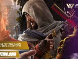 Game Online PC yang Ramai Dimainkan 2025, Ini Listnya!