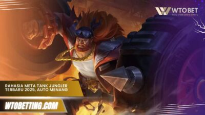 Rahasia Meta Tank Jungler Terbaru 2025, Auto Menang!