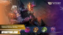 Build Dyrroth Tersakit Savage, Jaminan Musuh Langsung Hilang