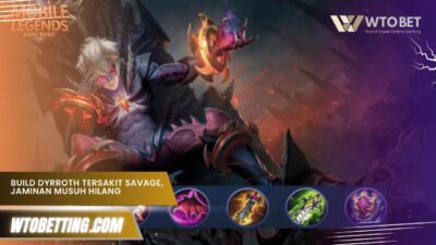 Build Dyrroth Tersakit Savage, Jaminan Musuh Langsung Hilang