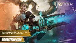 Build dan Emblem Layla Tersakit 2025, Musuh Auto Hilang