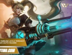 Build dan Emblem Layla Tersakit 2025, Musuh Auto Hilang