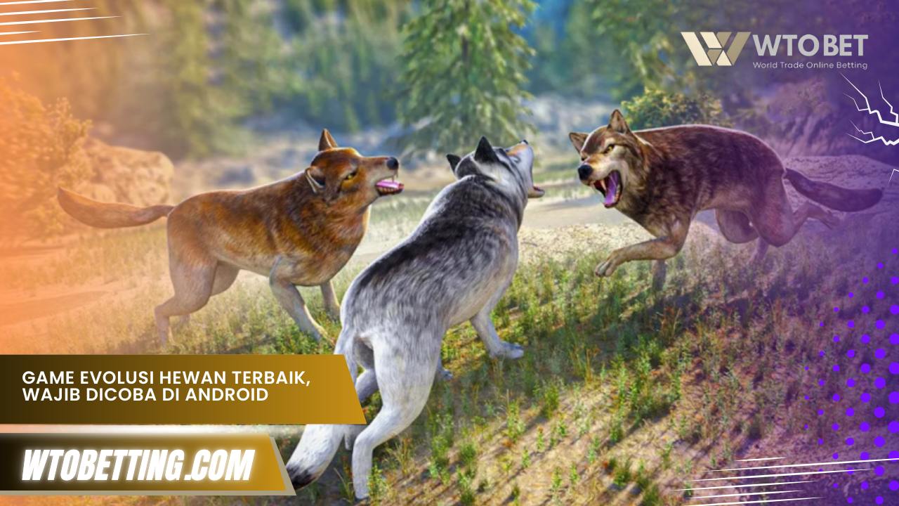 Game Evolusi Hewan Terbaik