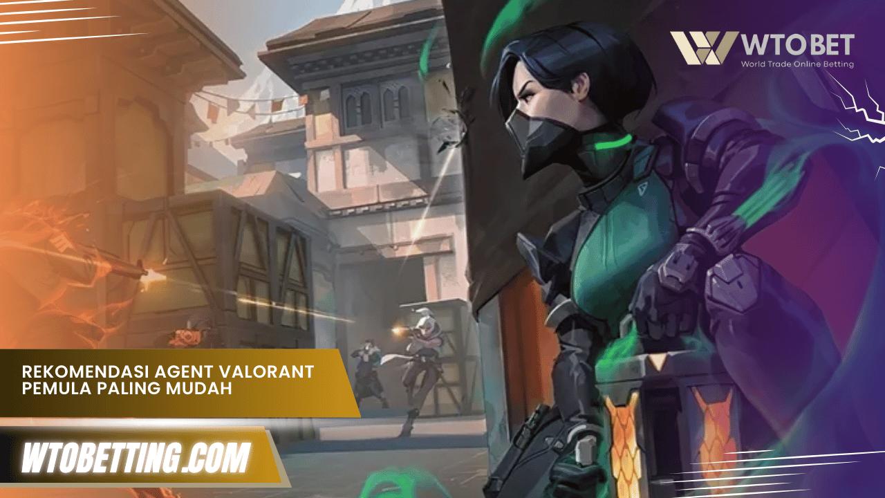 rekomendasi agent valorant pemula