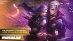 Semua pasangan hero Mobile Legend