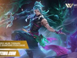 Tier List Hero MLBB Terbaru 2025, Auto Gampang Push Rank