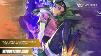 build clove valorant smokes terbaik