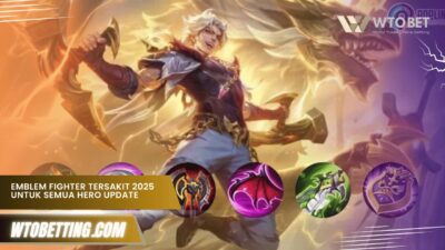 Emblem Fighter Tersakit 2025 untuk Semua Hero Paling Update