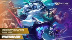 Game MOBA Android Terbaik Selain Mobile Legends, Yakin Gamau Coba?