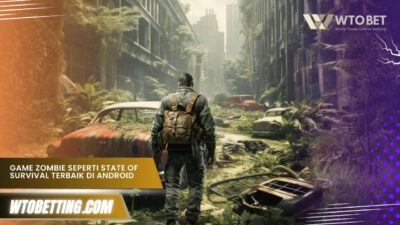 Game Zombie Seperti State of Survival Terbaik di Android 2025