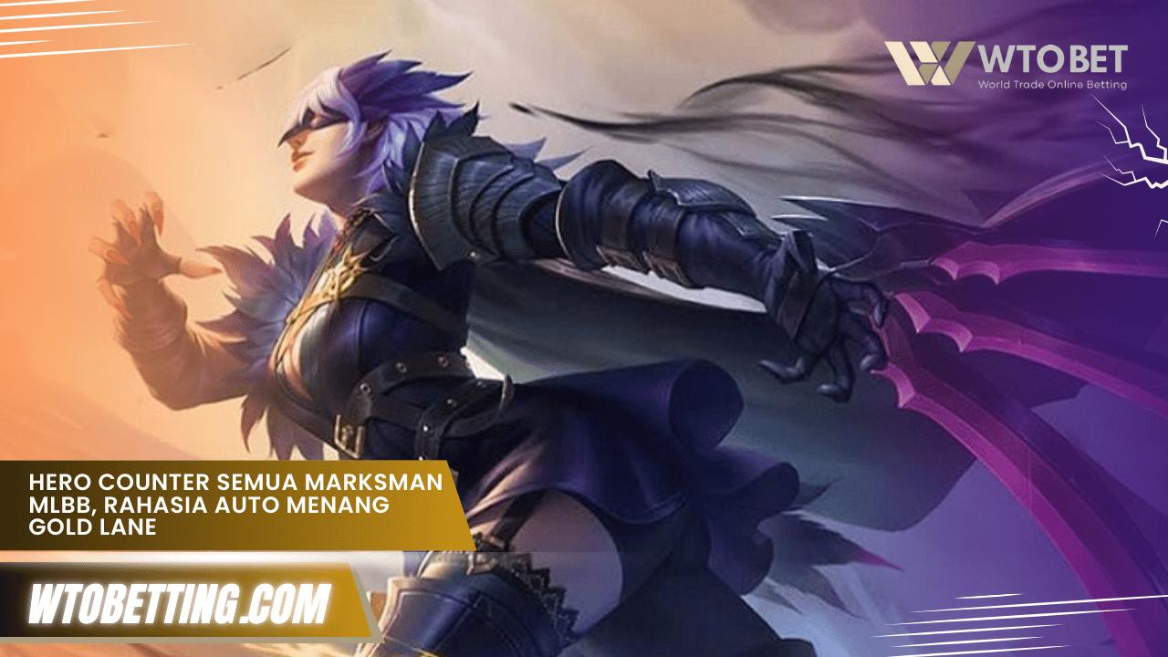 hero counter semua marksman mlbb